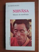 Anticariat: Nirvana. Tehnici de meditatie