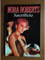 Nora Roberts - Sacrificiu