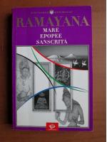 Ramayana. Mare epopee sanscrita