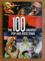 100 the greatest pop and rock stars