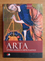 Arta. Istoria vizuala a artei plastice