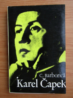 Corneliu Barborica - Karel Capek