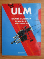 Daniel Guilloux - ULM. Ultra Legers Motorises