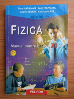 Dorel Haralamb, Gabriel Negrea - Fizica. Manual pentru clasa a XI-a (2001)