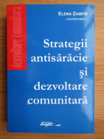Elena Zamfir - Strategii antisaracie si dezvoltare comunitara