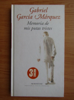 Gabriel Garcia Marquez - Memoria des mis putas tristes