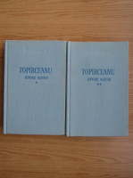 Anticariat: George Topirceanu - Opere alese (2 volume)