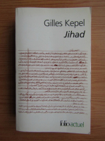 Gilles Kepel - Jihad