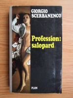 Giorgio Scerbanenco - Profession: Salopard