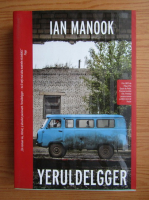 Ian Manook - Yeruldelgger