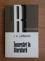 Anticariat: Ioan A. Lapedatu - Incercari in literatura