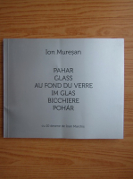 Ion Muresan - Pahar