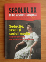 Jacob Van Eriksson - Secolul XX. 20 de mistere esentiale, volumul 20. Seductia, sexul si social media