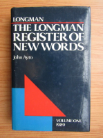 John Ayto - The Longmann register of new words