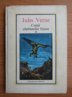 Jules Verne - Copiii capitanului Grant, volumul 1 (nr 28)