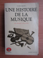 Lucien Rebatet - Une histoire de la musique