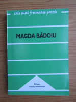 Magda Badoiu - Chemarea salcamilor