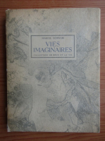 Marcel Schwob - Vies imaginaires (1946)