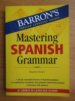 Margarita Gorrissen - Mastering spanish grammar