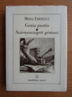Mihai Eminescu - Geniu pustiu (editie bilingva)