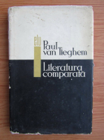 Anticariat: Paul van Tieghem - Literatura contemporana
