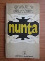 Anticariat: Stefan Damian - Nunta