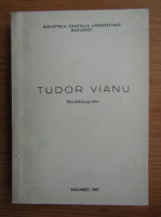 Tudor Vianu - Bio-bibliografie