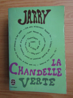 Alfred Jarry - La chandelle verte