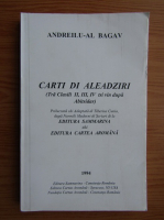 Andreilu al Bagav - Carti di aleadziri. Tra Clasili II, III, IV tsi vin dupa Abitsidar