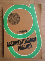 Anticariat: C. Stanciu - Gastroenterologie practica (volumul 3)