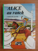 Caroline Quine - Alice au ranch