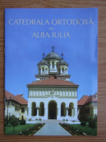 Catedrala Ortodoxa din Alba Iulia