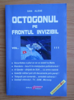 Dan Alexe - Octogonul pe fontul invizibil (volumul 3)