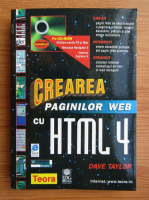 Dave Taylor - Crearea paginilor web cu HTML 4 (+CD)