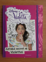 Disney Violetta. Jurnalul secret al Violettei