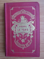 Emilie Carpentier - Pierre le tors (1888)