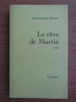 Francoise Henry - Le reve de Martin