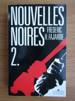 Frederic H. Fajardie - Nouvelles noires (volumul 2)