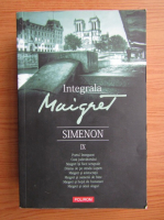 Georges Simenon - Integrala Maigret (volumul 9)