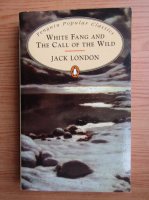 Anticariat: Jack London - White fang and The call of the wild