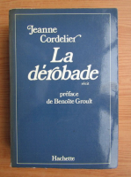 Jeanne Cordelier - La derobade recit