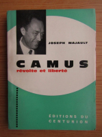 Joseph Majault - Camus. Revolte et liberte