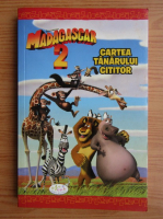 Madagascar 2. Cartea tanarului cititor