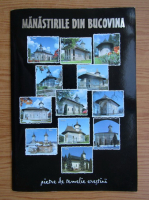 Anticariat: Manastirile din Bucovina. Pietre din temelie crestina