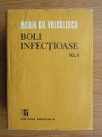 Marin Voiculescu - Boli infectioase (volumul 2)