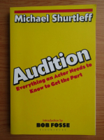 Michael Shurtleff - Audition. Everything an Actor Needs to Know to Get the Part