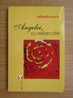 Mihaela Olteanu Proca - Angelei, cu melancolie