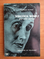 Monique Nathan - Virginia Woolf par elle-meme