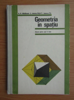 N. N. Mihaileanu - Geometria in spatiu, manual pentru anul II licee (1975)