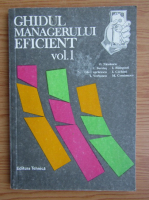 Ovidiu Nicolescu - Ghidul managerului eficient (volumul 1)